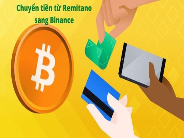 Chuyển coin từ remitano sang binance, hướng dẫn chi tiết