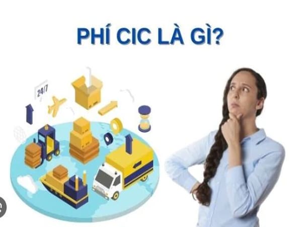 Phí cic là phí gì, bên mua hay bên bán sẽ phải chịu phí này