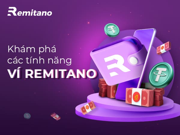 Ví remitano là gì, những thông tin cần ghi nhớ