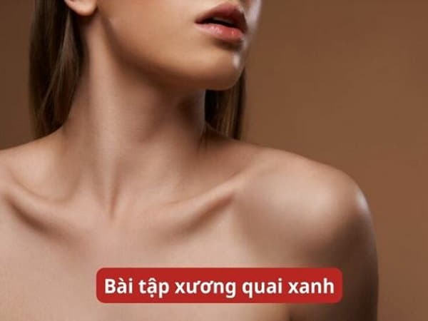 Xương quai xanh đẹp là như thế nào?